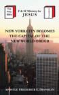 Image for New York City Becomes the Capital of the New World Order