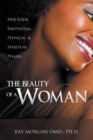 Image for Beauty of a Woman: Her Four Emotional, Physical &amp; Spiritual Phases