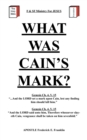 Image for What Was Cain&#39;s Mark?