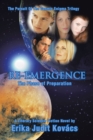 Image for Re-Emergence: The Phase of Preparation