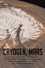 Image for Cryogen, Mars: An Interplanetary Espionage and Murder Mystery.