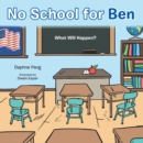 Image for No School for Ben: What Will Happen?