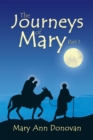 Image for Journeys of Mary: Part 1
