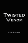 Image for Twisted Venom