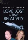Image for Love Lost in Time Relativity