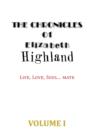 Image for THE Chronicles of Elizabeth Highland
