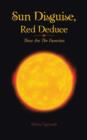 Image for Sun Disguise, Red Deduce : These Are The Favorites