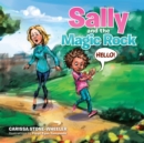Image for Sally and the Magic Rock.
