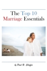 Image for The Top 10 Marriage Essentials