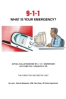 Image for 9-1-1   What Is Your Emergency?