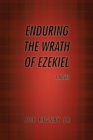 Image for &amp;quot;Enduring the Wrath of Ezekiel&amp;quot;: A Novel