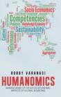 Image for Humanomics : Making Sense of the Socio-Economic Impacts of Global Sourcing