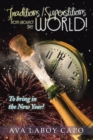 Image for Traditions / Superstitions from Around the World!: To Bring in the New Year!