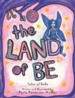 Image for The Land of Be