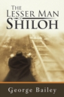 Image for Lesser Man of Shiloh