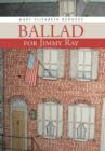 Image for Ballad for Jimmy Ray