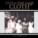 Image for &quot;Cut From The Same Cloth&quot;