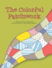 Image for The Colorful Patchwork
