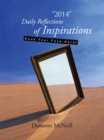 Image for &amp;quot;2014&amp;quot; Daily Reflections of Inspirations: Book Your Face Here!