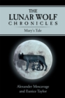 Image for Lunar Wolf Chronicles: Mary&#39;s Tale