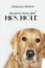 Image for Shaggy-Dog and Mrs. Mole