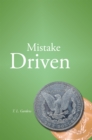 Image for Mistake Driven: The Basis of Loving Life