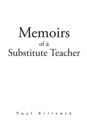 Image for Memoirs of a Substitute Teacher