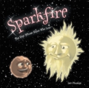 Image for Sparkfire: The Star Whose Shine Was Lost