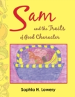 Image for Sam and the Traits of Good Character