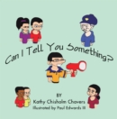 Image for Can I Tell You Something?