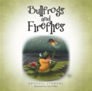 Image for Bullfrogs and Fireflies