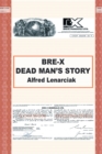 Image for Bre-X: Dead Man&#39;S Story?