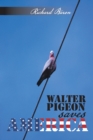 Image for Walter Pigeon Saves America
