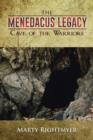 Image for The Menedacus Legacy : Cave of the Warriors