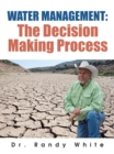 Image for Water Management: the Decision Making Process