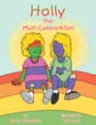 Image for Holly the Multi-Colored Girl