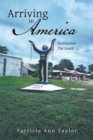 Image for Arriving in America: Destination the South