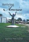 Image for Arriving in America : Destination the South