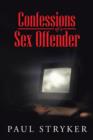 Image for Confessions of a Sex Offender