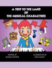 Image for A Trip to the Land of the Musical Characters