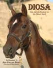 Image for Diosa: One Mare&#39;s Odyssey on the Planet Earth
