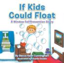 Image for If Kids Could Float