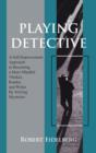 Image for Playing Detective