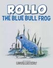 Image for Rollo the Blue Bull Frog