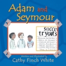 Image for Adam and Seymour