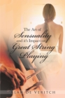 Image for Art of Sensuality and It&#39;s Impact on Great String Playing