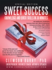 Image for Sweet Success: Knowledge and Quick-Skills in Thirty Minutes
