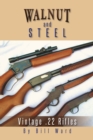 Image for Walnut and Steel: Vintage .22 Rifles