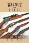 Image for Walnut and Steel : Vintage .22 Rifles