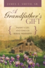 Image for Grandfather&#39;S Gift: Papaw&#39;S Life and Times in Rural Mississippi